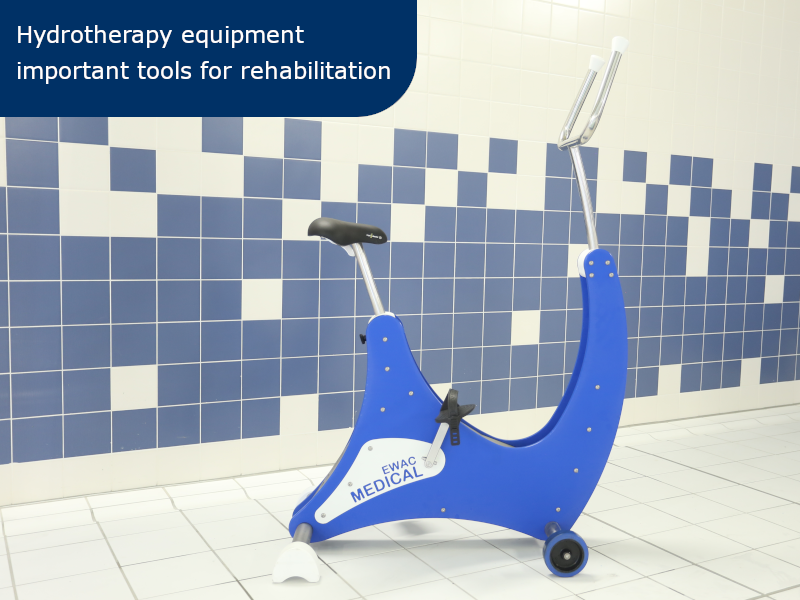 Hydrotherapy equipment important tools for rehabilitation